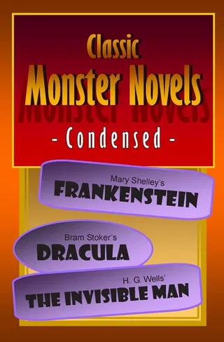Monster Novels Condensed