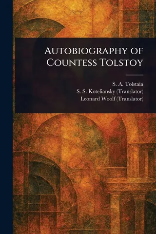 Autobiography of Countess Tolstoy