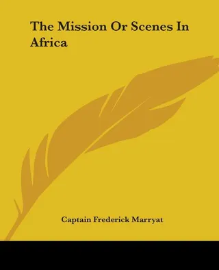 The Mission or Scenes in Africa