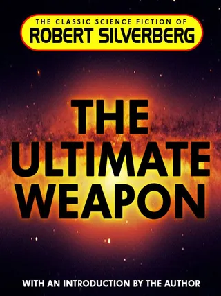 The Ultimate Weapon
