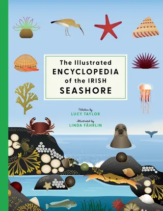 The Illustrated Encyclopedia of the Irish Seashore