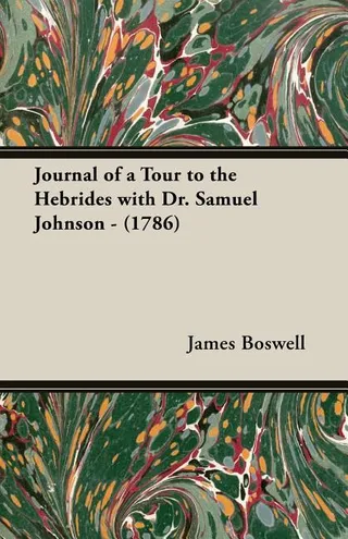Journal of a Tour to the Hebrides with Dr. Samuel Johnson