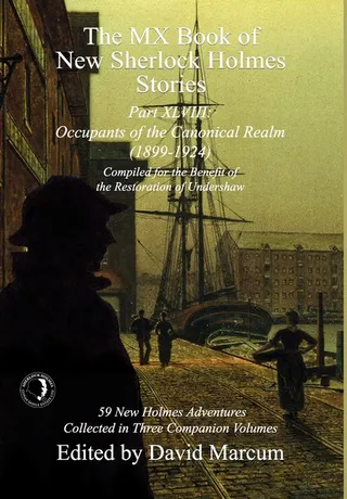 The MX Book of Sherlock Holmes Stories Part XLVIII