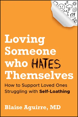Loving Someone Who Hates Themselves