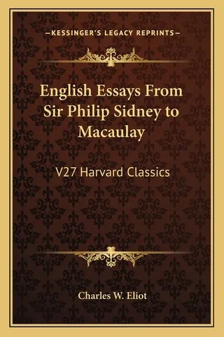 English Essays From Sir Philip Sidney to Macaulay