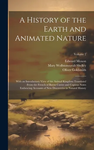 A History of the Earth and Animated Nature