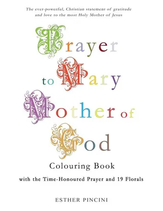 Prayer to Mary Mother of God Colouring Book