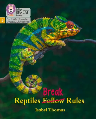 Reptiles Break Rules
