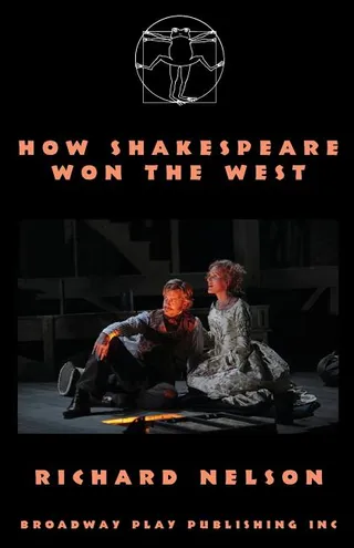 How Shakespeare Won The West