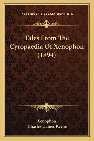 Tales From The Cyropaedia Of Xenophon