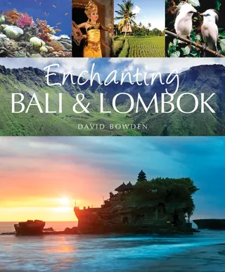 Enchanting Bali and Lombok