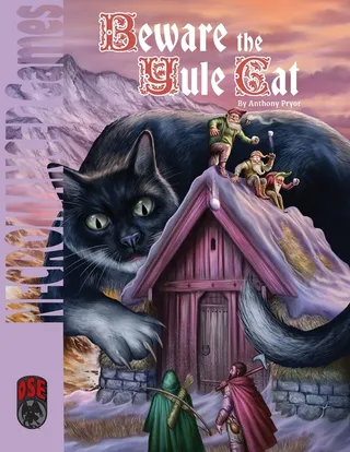 Beware the Yule Cat: OSR
