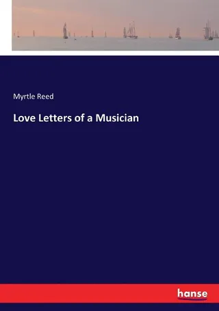 Love Letters of a Musician