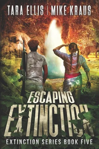 Escaping Extinction Book 5