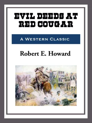 Evil Deeds at Red Cougar