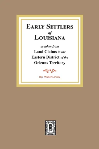 Land Claims in the Eastern District of the Orleans Territory