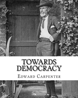 Towards Democracy