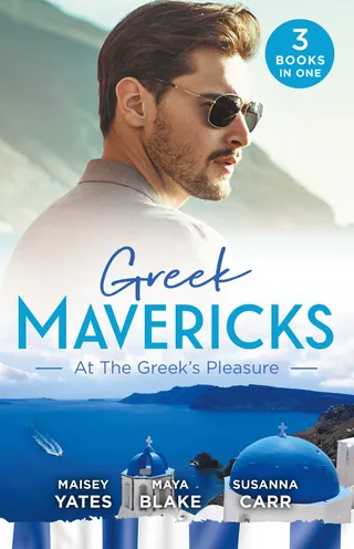 Greek Mavericks: At The Greek's Pleasure/The Greek's Nine-Month Redemption/A Diamond Deal with the Greek/Illicit Night with the Greek