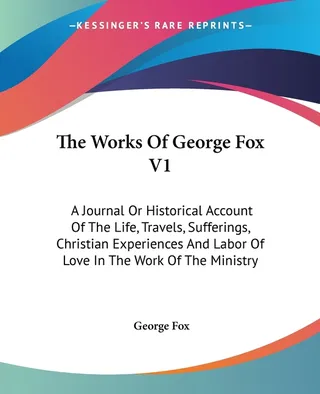 The Works Of George Fox