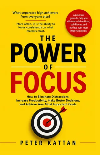 The Power of Focus