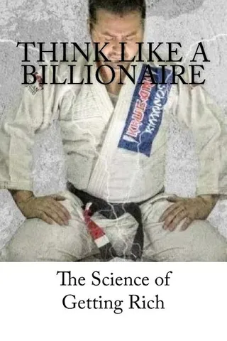 Think Like A Billionaire