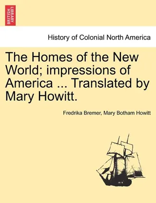 The Homes of the New World; Impressions of America