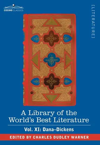 A Library of the World's Best Literature - Ancient and Modern