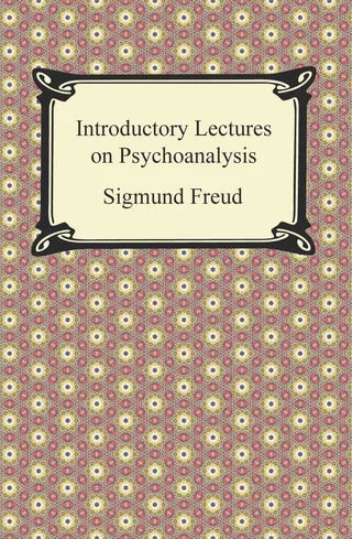 Introductory Lectures on Psychoanalysis