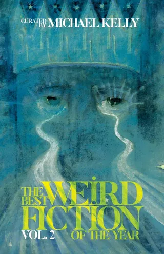 The Best Weird Fiction of the Year