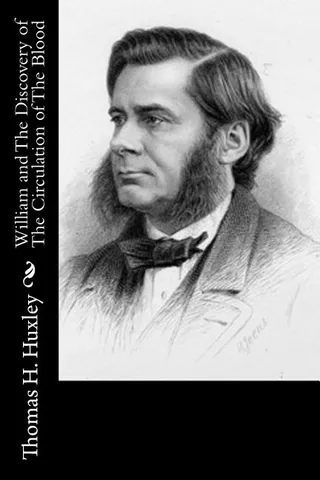 William Harvey and the Discovery of the Circulation of the Blood