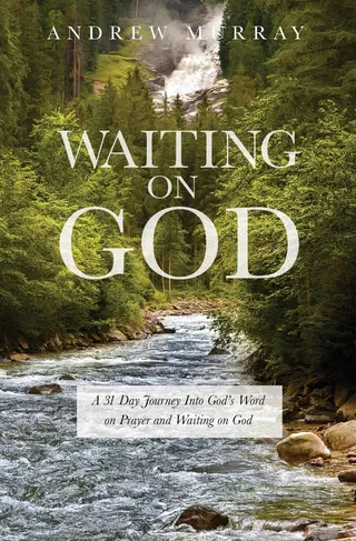 Waiting on God: A 31-Day Adventure into the Heart of God