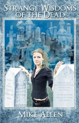 Strange Wisdoms of the Dead