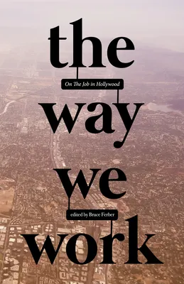 The Way We Work
