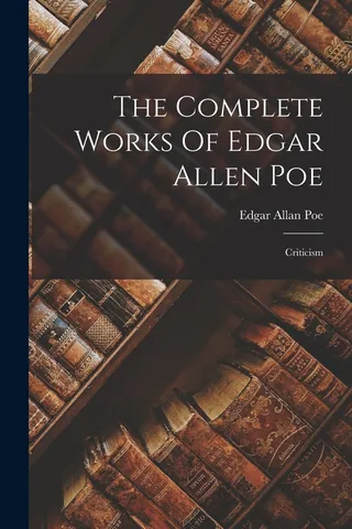 The Complete Works of Edgar Allan Poe: Criticism