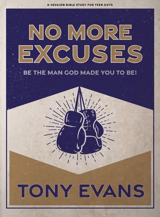 No More Excuses - Teen Guys' Bible Study Book