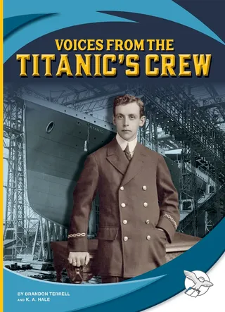 Voices from the Titanic's Crew