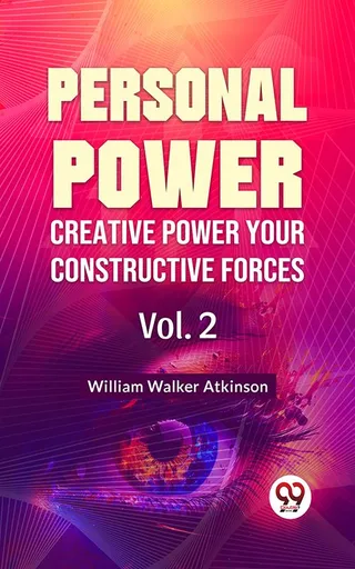 Personal Power: Creative Power