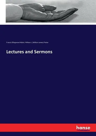 Lectures and Sermons