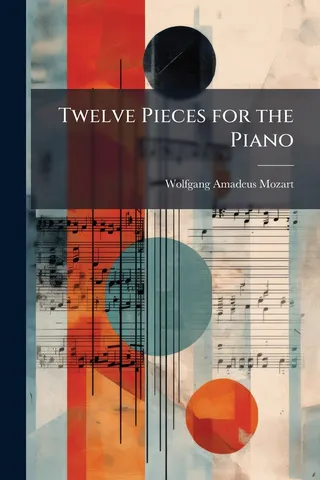 Twelve Pieces for the Piano