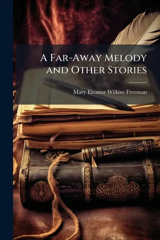 A Far-Away Melody and Other Stories