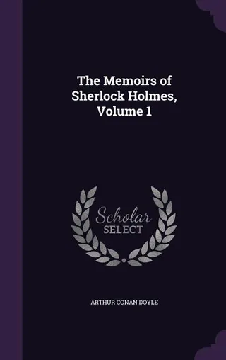 The Memoirs of Sherlock Holmes