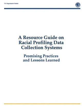 A Resource Guide on Racial Profiling Data Collection Systems