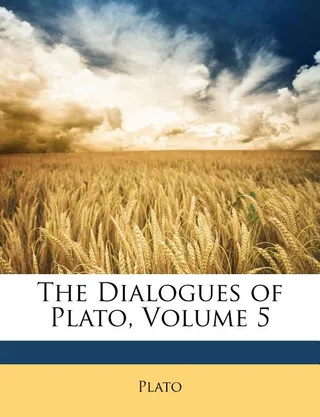 The Dialogues of Plato