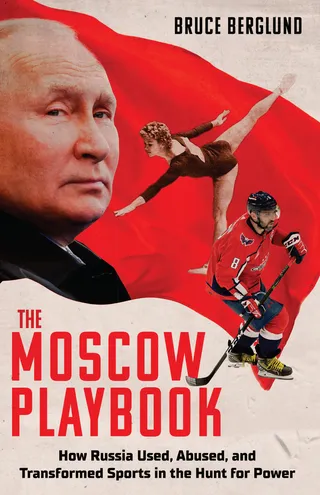The Moscow Playbook