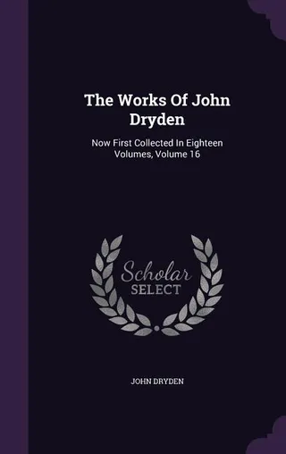 The Works of John Dryden