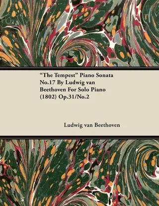 The Tempest Piano Sonata No. 17 Op. 31 No. 2 For Solo Piano