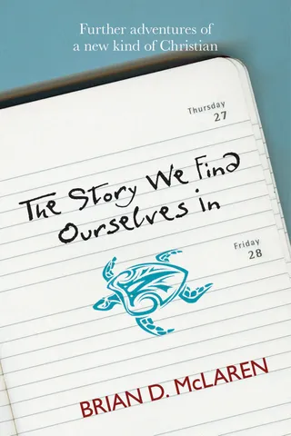 The Story We Find Ourselves In