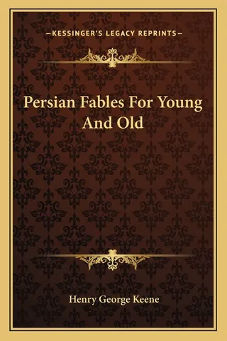 Persian Fables For Young And Old