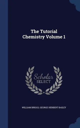 The Tutorial Chemistry