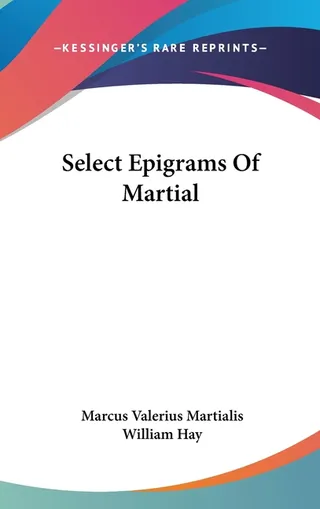 Select Epigrams Of Martial